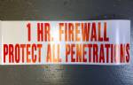 1 HR FIREWALL PROTECT ALL PENETRATIONS Decal - 3"H Letters